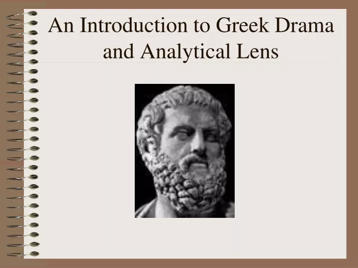 an introduction to greek drama and analytical lens