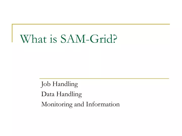 what is sam grid
