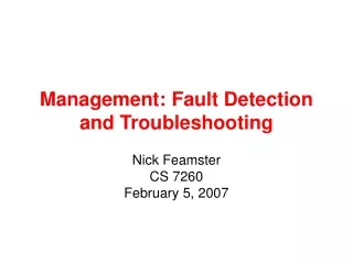 Management: Fault Detection and Troubleshooting