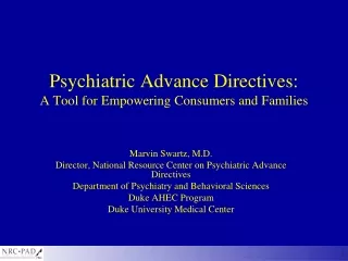 Psychiatric Advance Directives: A Tool for Empowering Consumers and Families