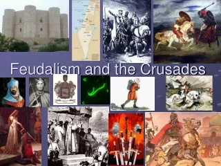 Feudalism and the Crusades