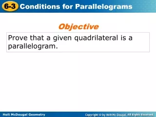Prove that a given quadrilateral is a parallelogram.