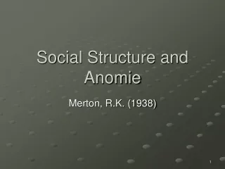 Social Structure and Anomie