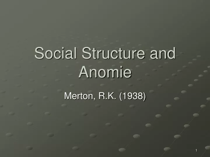 social structure and anomie