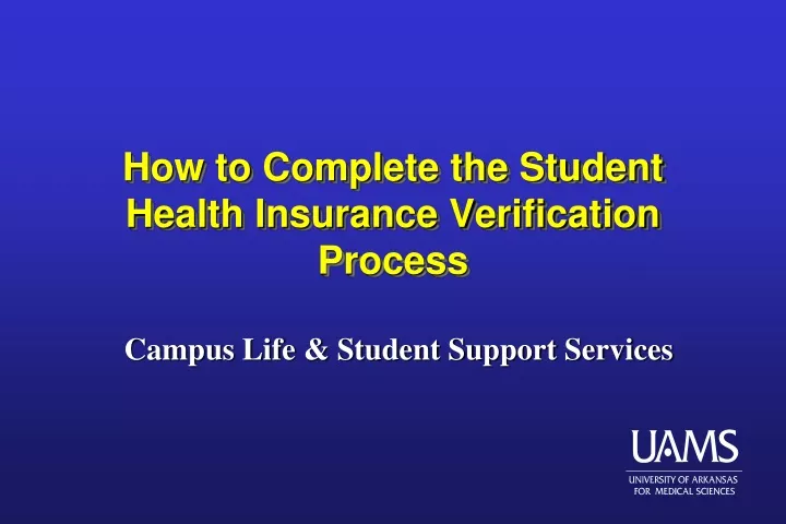 how to complete the student health insurance verification process