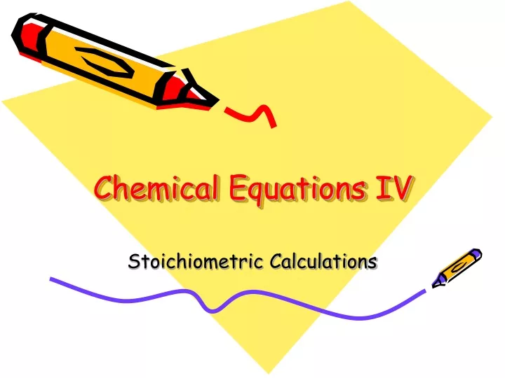 chemical equations iv
