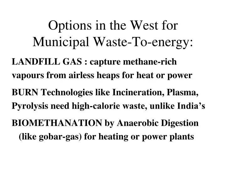 options in the west for municipal waste to energy