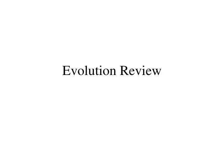 evolution review
