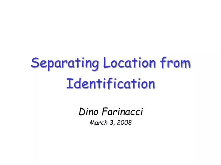 separating location from identification