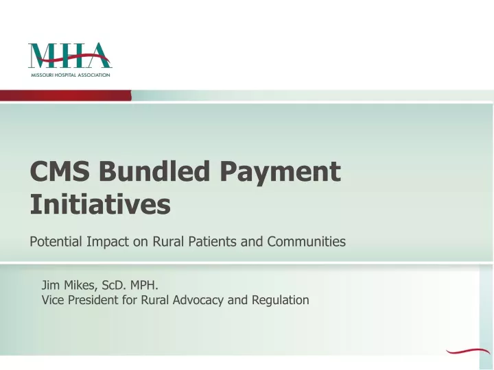 cms bundled payment initiatives