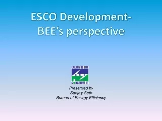 ESCO Development-  BEE’s perspective