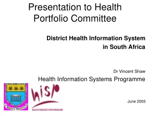 Presentation to Health Portfolio Committee