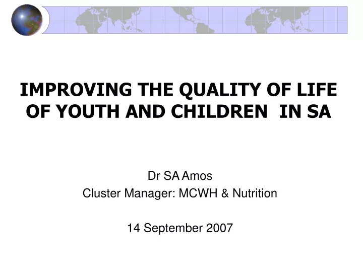 improving the quality of life of youth and children in sa