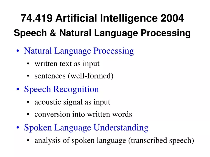 74 419 artificial intelligence 2004 speech natural language processing