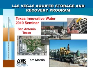 LAS VEGAS AQUIFER STORAGE AND RECOVERY PROGRAM