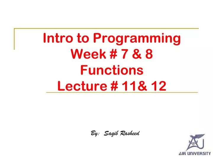 intro to programming week 7 8 functions lecture 11 12