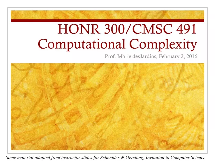 honr 300 cmsc 491 computational complexity