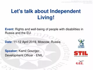 Let's talk about Independent Living!