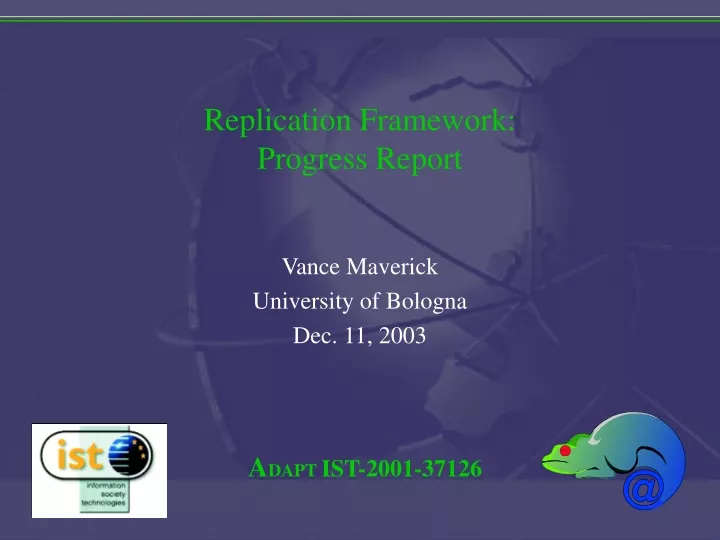 replication framework progress report