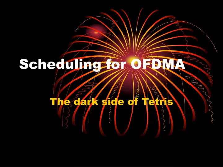 scheduling for ofdma