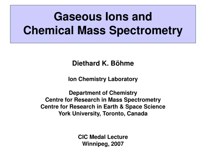 gaseous ions and chemical mass spectrometry