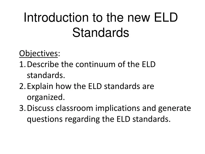 introduction to the new eld standards