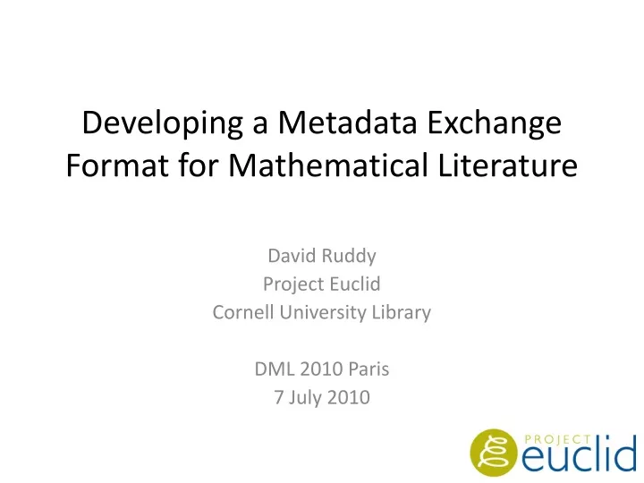developing a metadata exchange format for mathematical literature