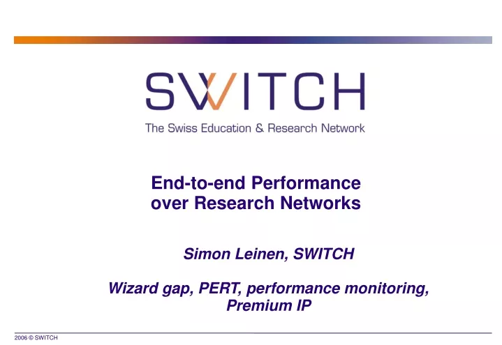 simon leinen switch wizard gap pert performance monitoring premium ip