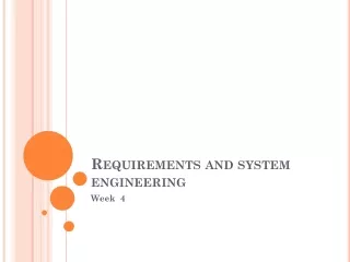 Requirements and system engineering