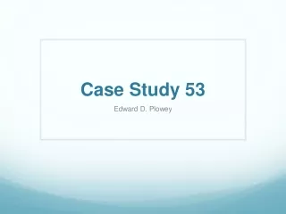 Case Study 53