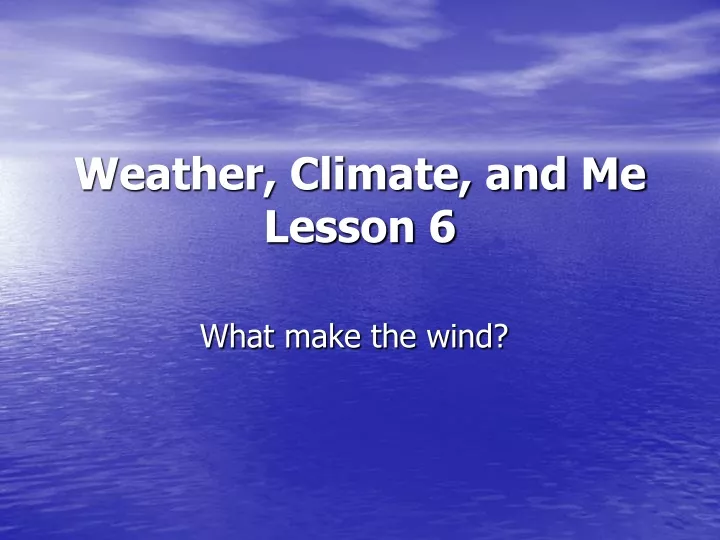weather climate and me lesson 6