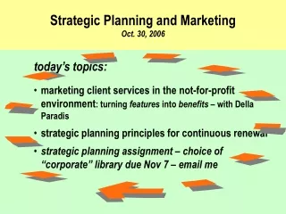 Strategic Planning and Marketing Oct. 30, 2006
