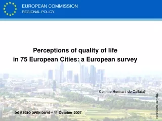 Perceptions of quality of life  in 75 European Cities: a European survey