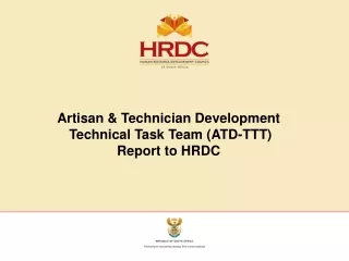 Artisan &amp; Technician Development  Technical Task Team (ATD-TTT) Report to HRDC