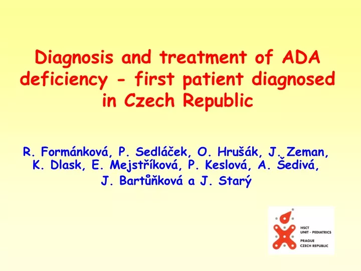 diagnosis and treatment of ada deficiency first patient diagnosed in czech republic