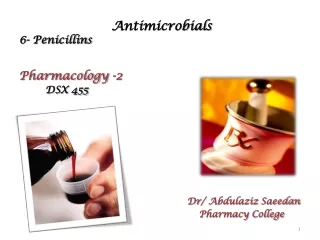 Antimicrobials 6-  Penicillins