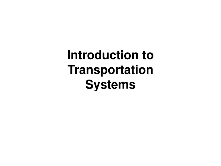introduction to transportation systems