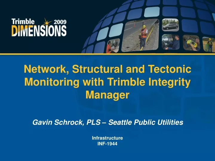 network structural and tectonic monitoring with trimble integrity manager