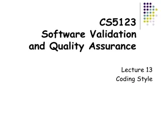 CS5123 Software Validation and Quality Assurance
