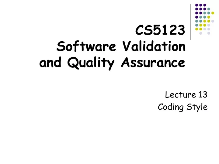 cs5123 software validation and quality assurance