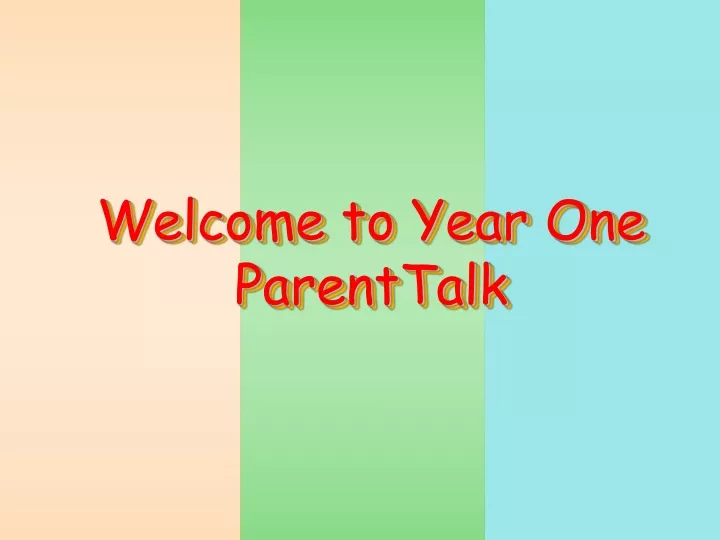 welcome to year one parenttalk