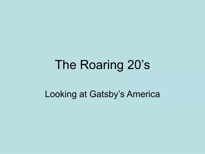 the roaring 20 s