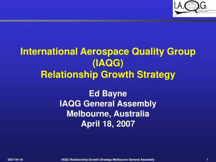international aerospace quality group iaqg relationship growth strategy