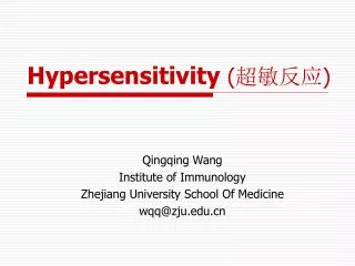 Hypersensitivity  ( 超敏反应 )