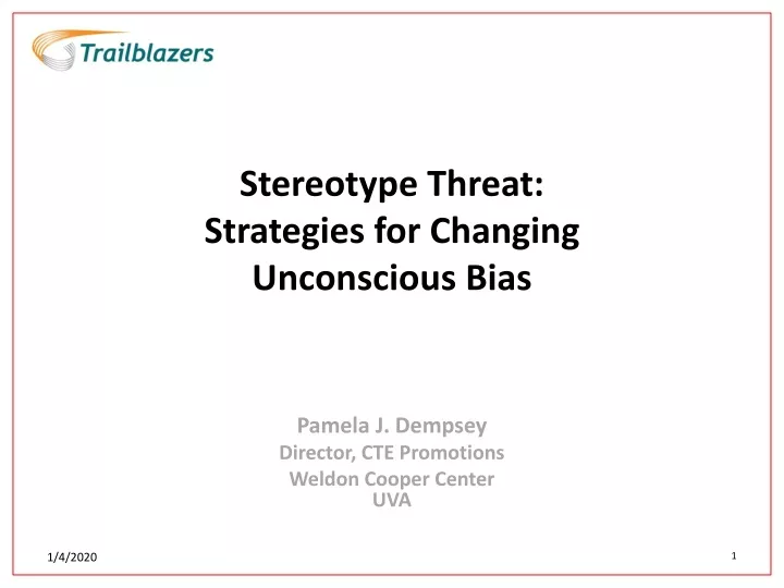 stereotype threat strategies for changing unconscious bias