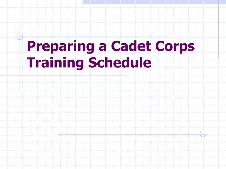 preparing a cadet corps training schedule