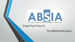 Single Touch Payroll   The ABSIA Submission