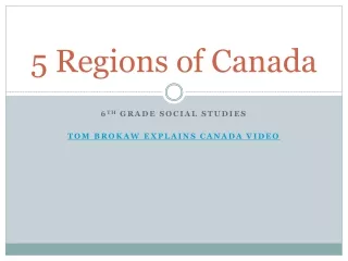 5 Regions of Canada