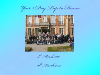 Year 5 Day Trip to France