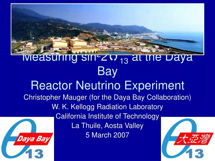 measuring sin 2 2 q 13 at the daya bay reactor neutrino experiment